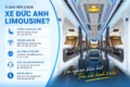 Vì sao nên chọn Xe Đức Anh Limousine cho mỗi hành trình?