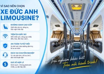 Vì sao nên chọn Xe Đức Anh Limousine cho mỗi hành trình?